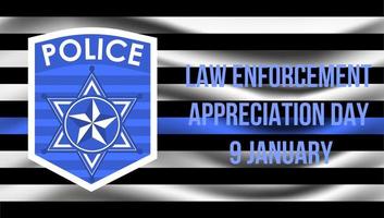 Law Enforcement Appreciation Day is celebrated in USA on January 9th each year. Police department badge, sheriff shield is shown. Flat vector with for flyer, web, banner, emblem