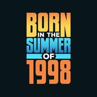 Born in the Summer of 1998. Birthday celebration for those born in the Summer season of 1998 vector