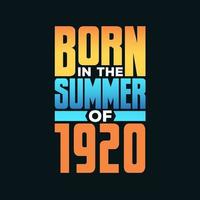 Born in the Summer of 1920. Birthday celebration for those born in the Summer season of 1920 vector