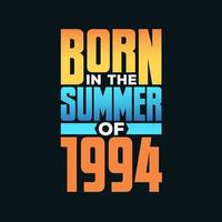 Born in the Summer of 1994. Birthday celebration for those born in the Summer season of 1994 vector