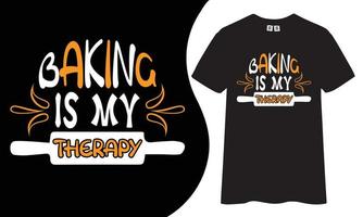 Baking is my therapy t shirt design. vector