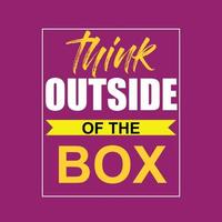 Think outside of the box Motivational design vector