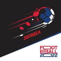 Soccer cup tournament 2022 . Modern Football with Serbia flag pattern vector