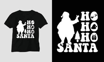 ho ho ho santa - groovy christmas svg camiseta y diseño de ropa. impresión vectorial, tipografía, afiche, emblema, festival, fiesta, negro, regalo, tarjeta, diseño artesanal vector