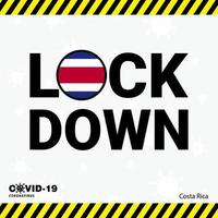 Coronavirus Costa Rica Lock DOwn Typography with country flag Coronavirus pandemic Lock Down Design vector