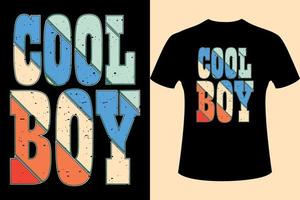 COOL BOY - typography Bold Texture t-shirt design for any generation, textile vector, typography alphabet, typography t-shirt, suitable design for printing. vector