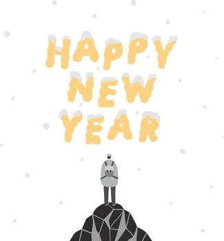 Hand drawn vector illustration of a man standing at top of the mountain on snow background. Happy New Year Typography.