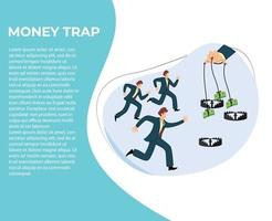 concept of businessman caught in financial trap. businessman chasing money businessman controlled by money. flat vector design