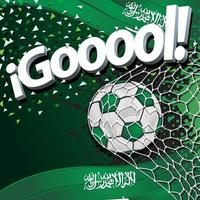 Word GOOOOL next to a soccer ball scoring a goal against a background of Saudi Arabian flags and green and white confetti. Vector image