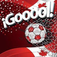 Word GOOOOL next to a soccer ball scoring a goal on a background of Canadian flags and white and red confetti. Vector image