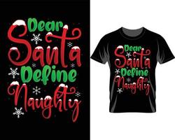 Dear Santa Ugly Christmas t shirt design vector