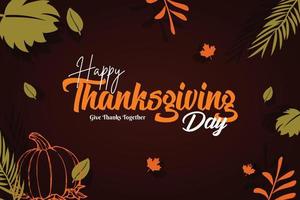 Happy Thanksgiving banner with autumn leaves background. Hand drawn text lettering for Thanksgiving Day vector