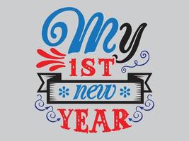 New Year T Shirt Design File vector