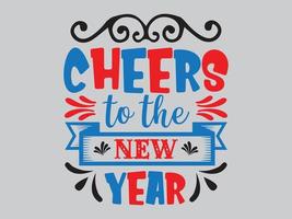 New Year T Shirt Design File vector
