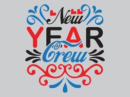 New Year T Shirt Design File vector