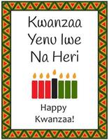 Card with traditional seven candles, symbols of Kwanzaa and Words - Kwanzaa Yenu Iwe Na Heri - Happy Kwanzaa in Swahili. Poster with ethnic African pattern in traditional colors. Vector illustration