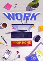 Work from home cartoon poster with workplace. vector