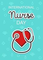 International Nurse Day vector banner. Red heart and stethoscope stickers. 12 of May holiday poster. Medical pattern on the background
