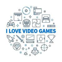I Love Video Games round concept vector linear illustration