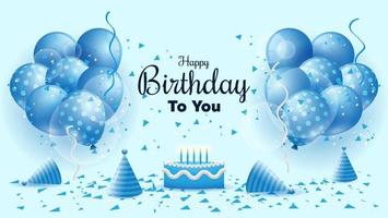 feliz cumpleaños a tu fondo con globos, confeti, sombrero de cumpleaños y pastel de cumpleaños en azul y blanco. adecuado para tarjetas de felicitación, pancartas, publicaciones en redes sociales, afiches, etc. ilustración vectorial vector