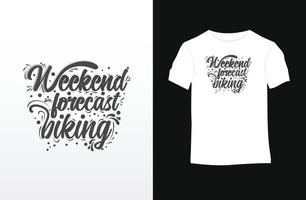 Weekend forecast biking tshirt design vector