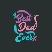 Dad lover t-shirt design vector