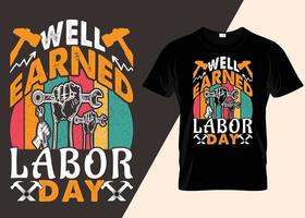 Well Earned Labor Day Typography T-shirt Design vector