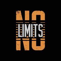 No limits illustration typography. perfect for t shirt design vector