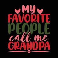 my favorite people call me grandpa typography lettering retro vintage style colorful tee shirt vector