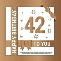 Happy 42th Birthday. Gold numerals and glittering gold ribbons. Festive background. Decoration for party event, greeting card and invitation, design template for birthday celebration. Eps10 Vector