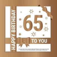 Happy 65th Birthday. Gold numerals and glittering gold ribbons. Festive background. Decoration for party event, greeting card and invitation, design template for birthday celebration. Eps10 Vector