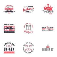 Happy fathers day set 9 Black and Pink Vector typography Vintage lettering for fathers day greeting cards banners tshirt design You are the best dad Editable Vector Design Elements