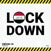 Coronavirus Iraq Lock DOwn Typography with country flag Coronavirus pandemic Lock Down Design vector