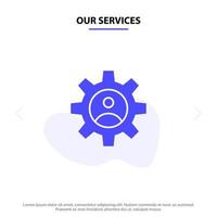 Our Services Gear Controls Profile Use Solid Glyph Icon Web card Template vector