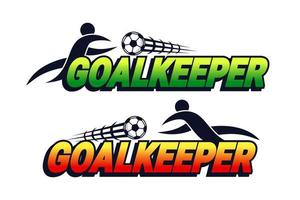 Goalkeeper text with shoot ball design collection vector