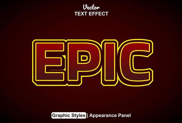 epic text effect with graphic style and editable.