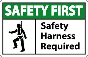 Safety First Harness Required Sign On White Background vector