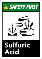 Safety First Sulfuric Acid Sign On White Background vector