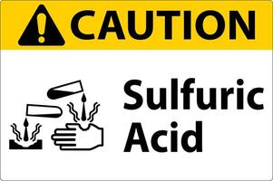 Caution Sulfuric Acid Sign On White Background vector