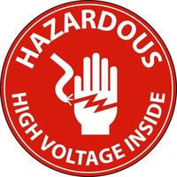 Danger Hazardous High Voltage Inside Sign On White Background vector