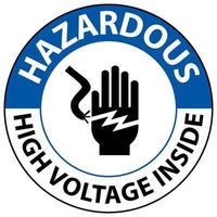 Hazardous High Voltage Inside Sign On White Background vector