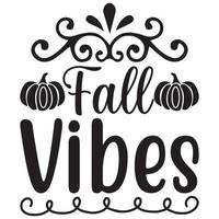 fall vibes design vector