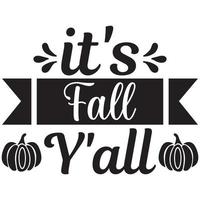 it's fall y'all vector