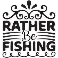 rather be fishing vector