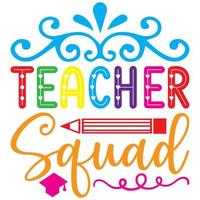 teacher squad design vector