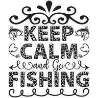 keep calm and go fishing vector