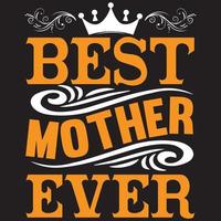 best mother ever vector