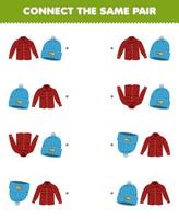 Education game for children connect the same picture of cute cartoon flannel and beanie pair printable wearable clothes worksheet vector