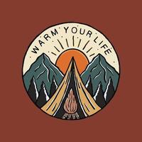 Warm Your Life nature camping outdoor design vector