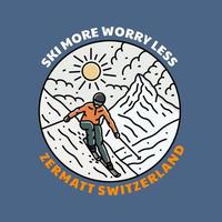 Ski more worry less in Zermatt Matterhorn Switzerland in mono line vector for outdoor design